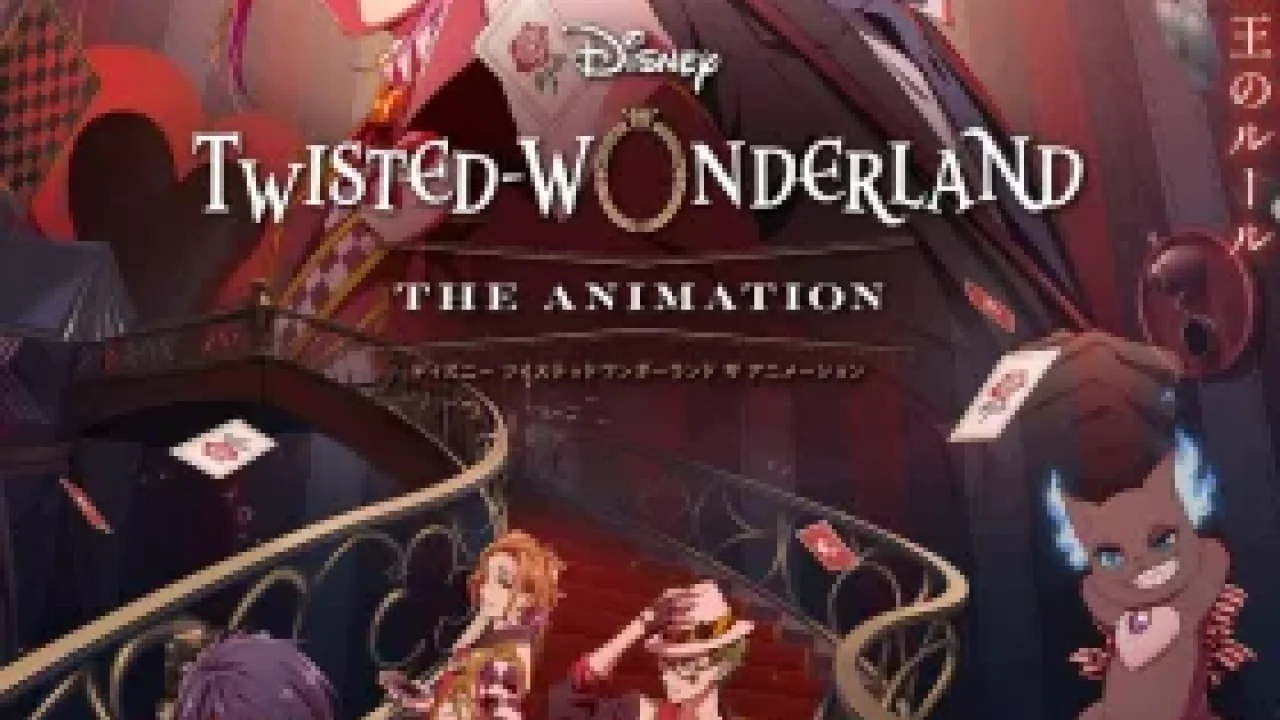 Disney Twisted-Wonderland The Animation: Episode of Heartslabyul