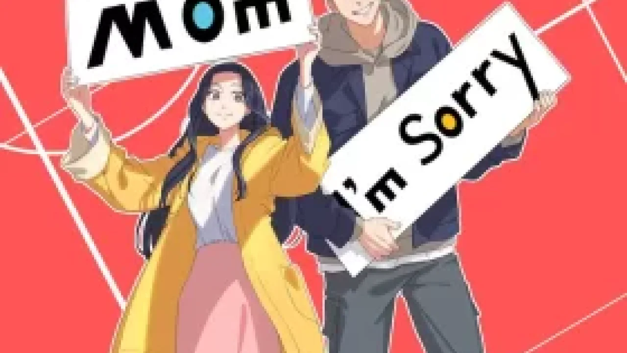 Mom, I'm Sorry