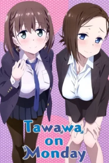 Getsuyoubi no Tawawa